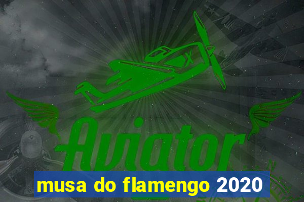 musa do flamengo 2020